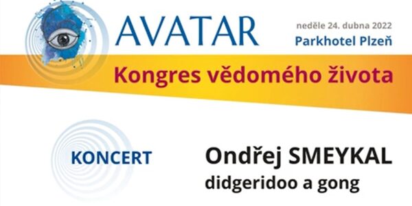 AVATAR Kongres 2022 - Koncert Ondřeje Smeykala